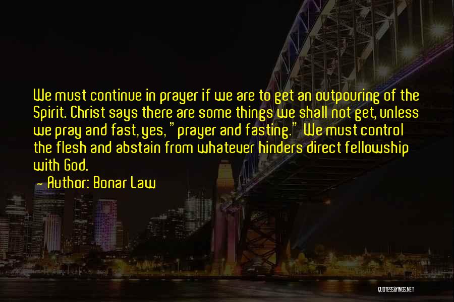 Prayer And Fasting Quotes By Bonar Law