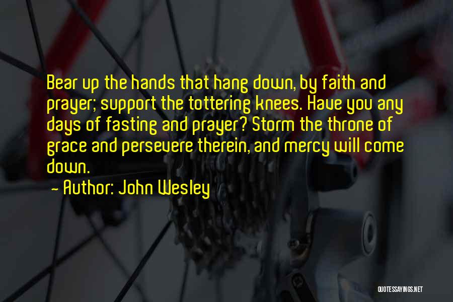 Prayer And Fasting Quotes By John Wesley