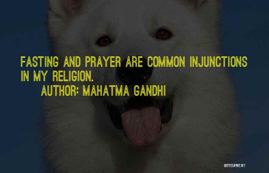 Prayer And Fasting Quotes By Mahatma Gandhi