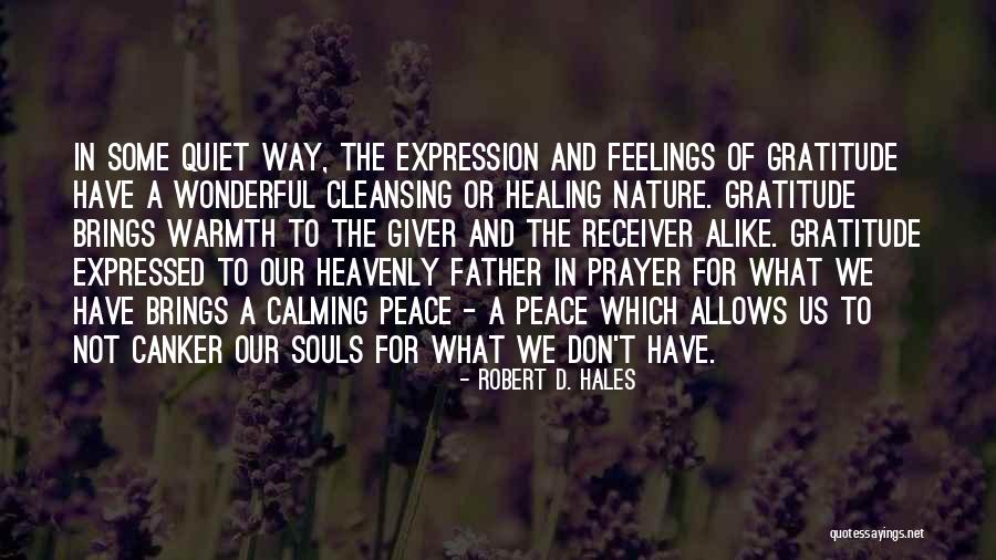 Prayer And Healing Quotes By Robert D. Hales