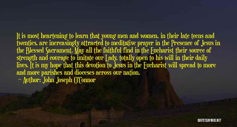 Prayer And Hope Quotes By John Joseph O'Connor