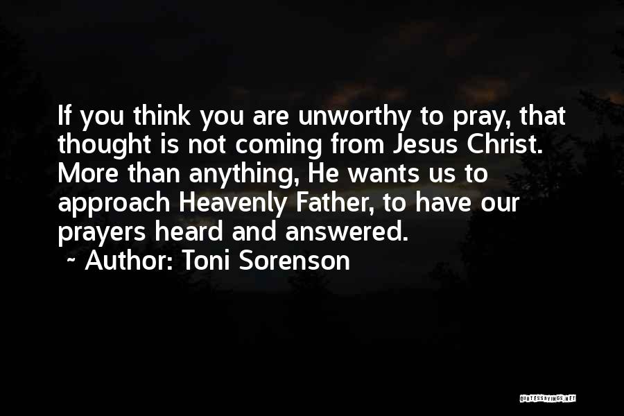 Prayer And Hope Quotes By Toni Sorenson