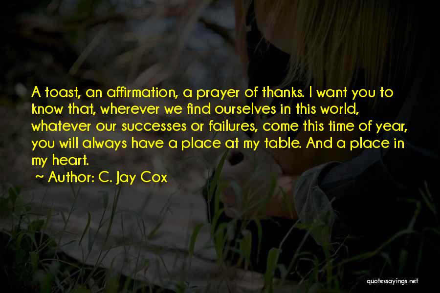 Prayer And Inspirational Quotes By C. Jay Cox