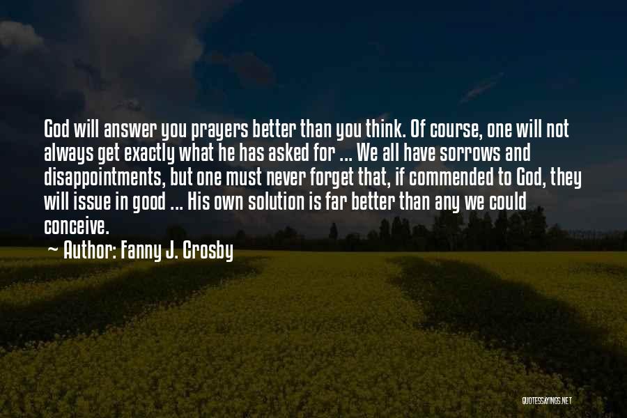 Prayer And Inspirational Quotes By Fanny J. Crosby