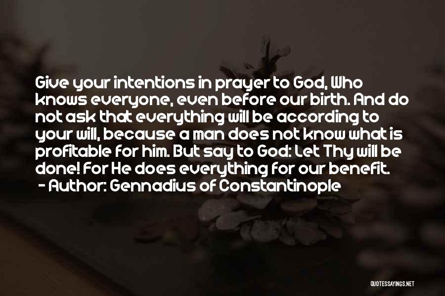 Prayer And Inspirational Quotes By Gennadius Of Constantinople