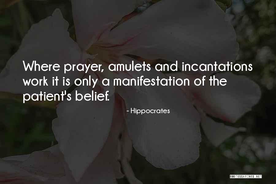 Prayer And Manifestation Quotes By Hippocrates Prayer And Manifestation Quotes By Hippocrates