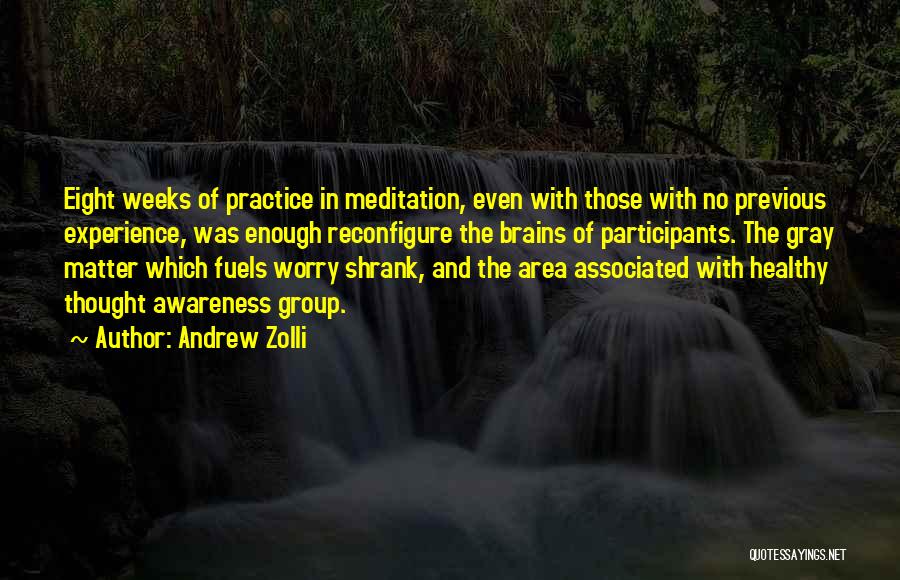 Prayer And Meditation Quotes By Andrew Zolli