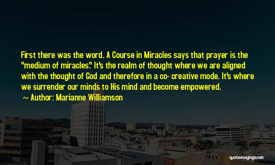 Prayer And Miracles Quotes By Marianne Williamson
