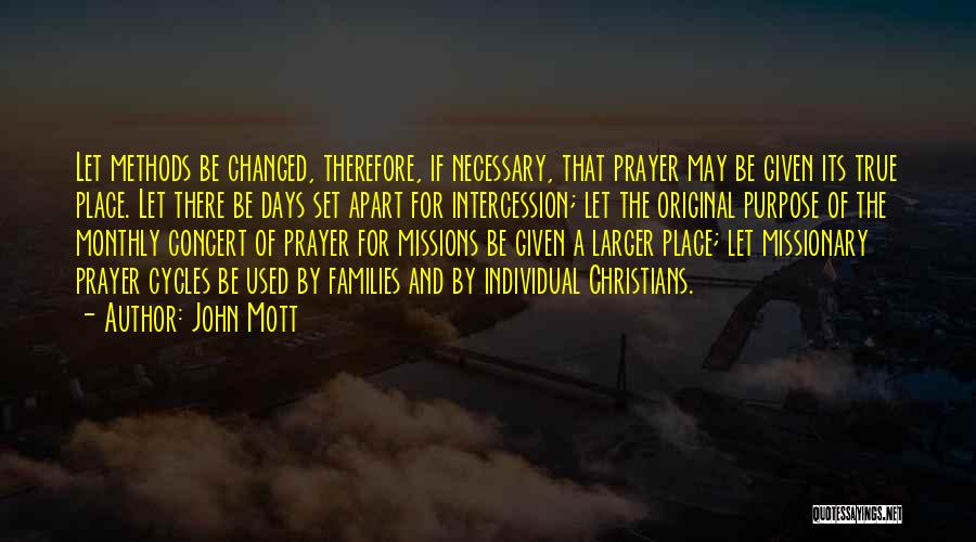 Prayer And Missions Quotes By John Mott