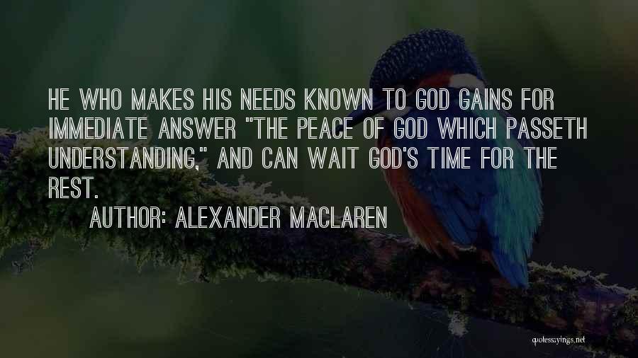 Prayer And Peace Quotes By Alexander MacLaren