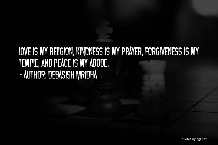 Prayer And Peace Quotes By Debasish Mridha