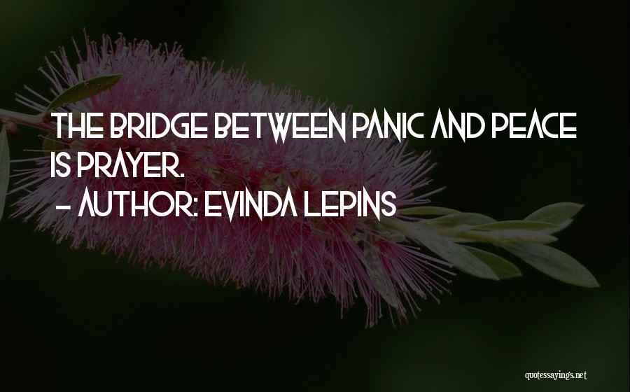 Prayer And Peace Quotes By Evinda Lepins