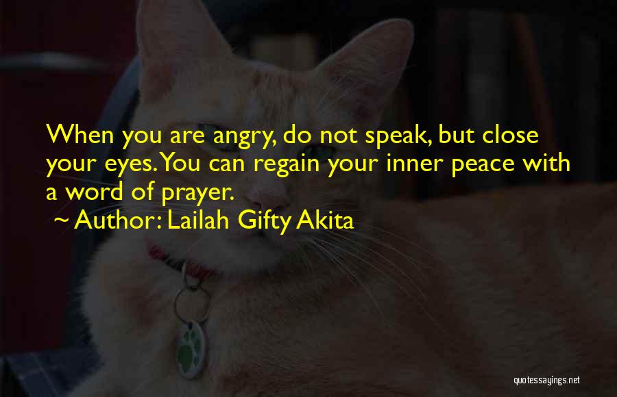 Prayer And Peace Quotes By Lailah Gifty Akita