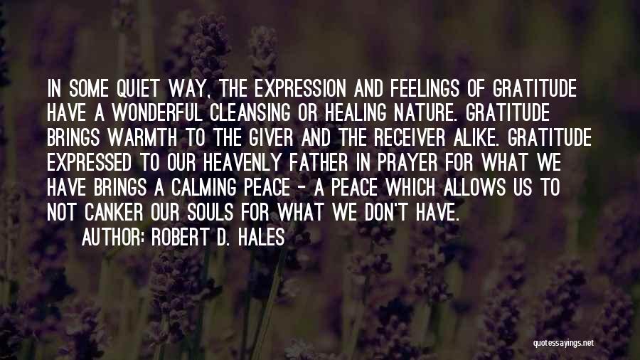 Prayer And Peace Quotes By Robert D. Hales