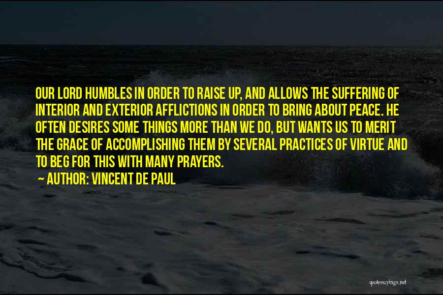 Prayer And Peace Quotes By Vincent De Paul