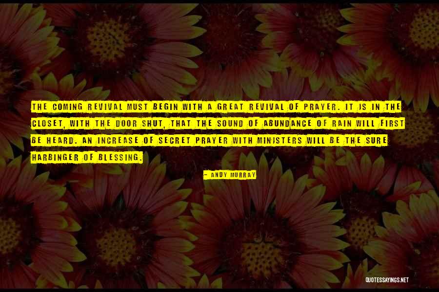 Prayer And Revival Quotes By Andy Murray Prayer And Revival Quotes By Andy Murray