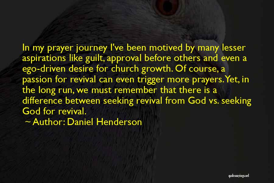 Prayer And Revival Quotes By Daniel Henderson