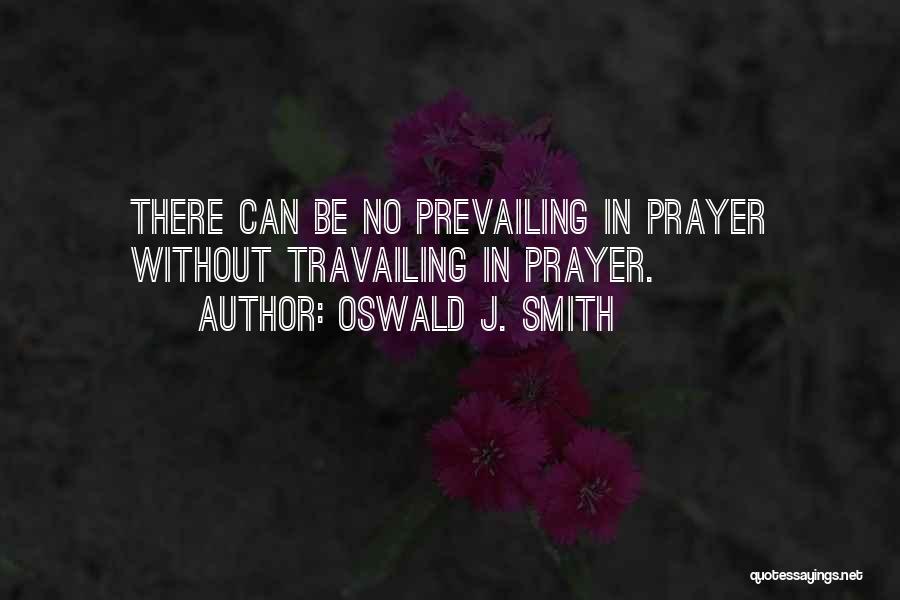 Prayer And Revival Quotes By Oswald J. Smith