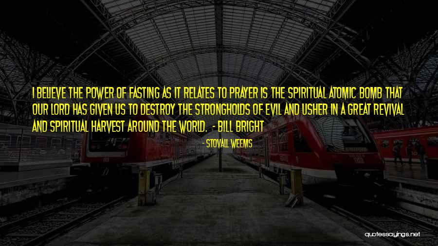 Prayer And Revival Quotes By Stovall Weems