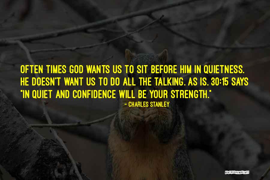 Prayer And Strength Quotes By Charles Stanley Prayer And Strength Quotes By Charles Stanley