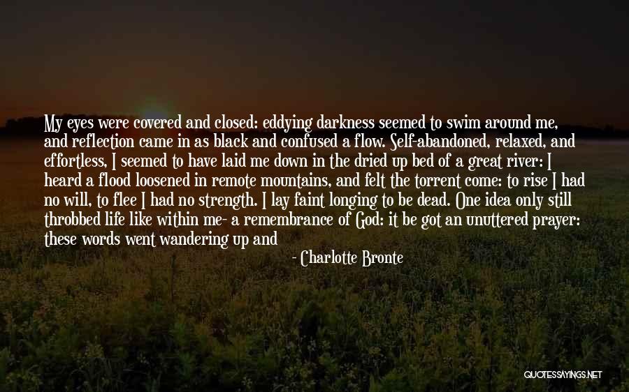 Prayer And Strength Quotes By Charlotte Bronte Prayer And Strength Quotes By Charlotte Bronte