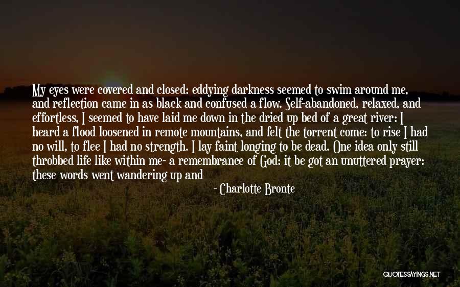 Prayer And Strength Quotes By Charlotte Bronte