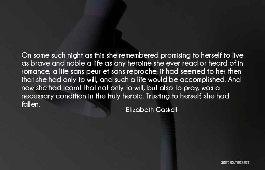 Prayer And Strength Quotes By Elizabeth Gaskell