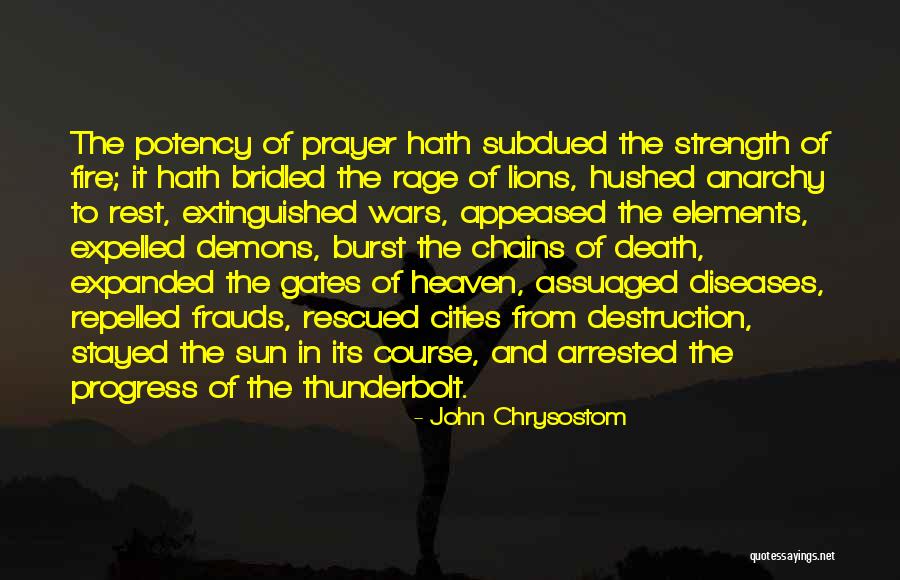 Prayer And Strength Quotes By John Chrysostom