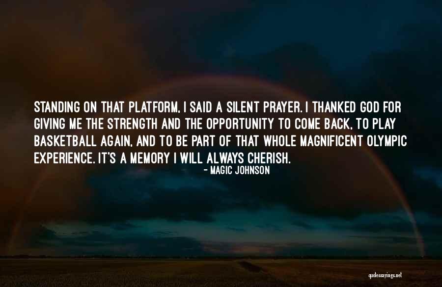 Prayer And Strength Quotes By Magic Johnson Prayer And Strength Quotes By Magic Johnson