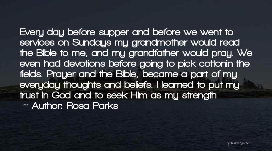 Prayer And Strength Quotes By Rosa Parks