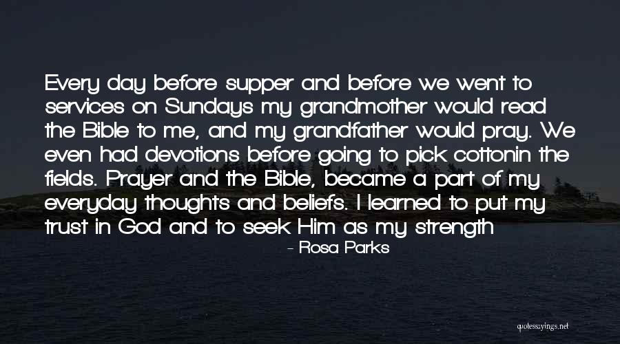 Prayer And Strength Quotes By Rosa Parks