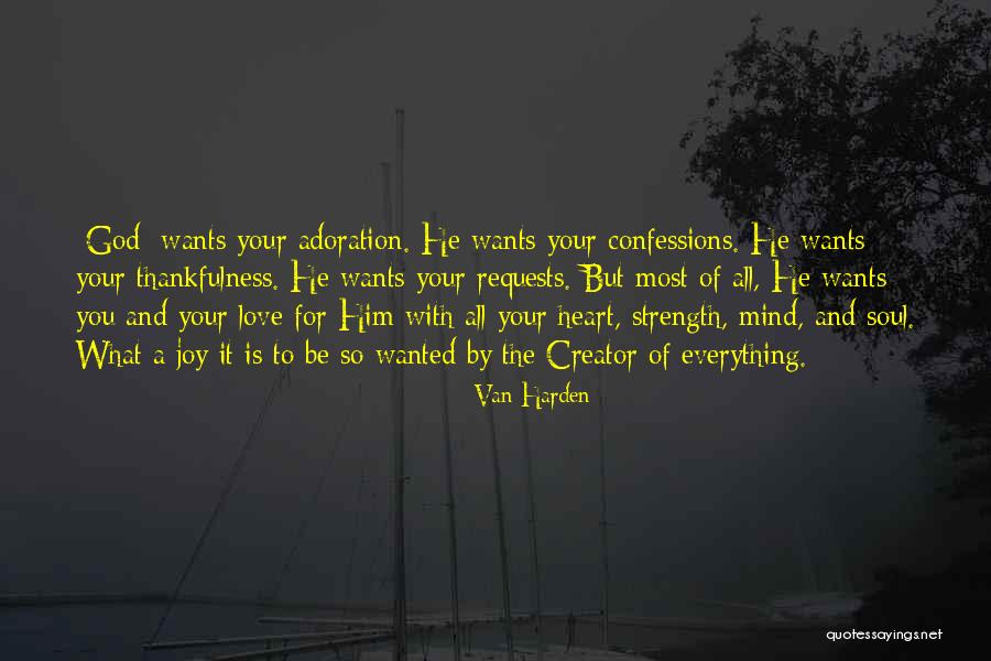 Prayer And Strength Quotes By Van Harden Prayer And Strength Quotes By Van Harden