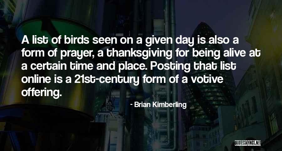 Prayer And Thanksgiving Quotes By Brian Kimberling