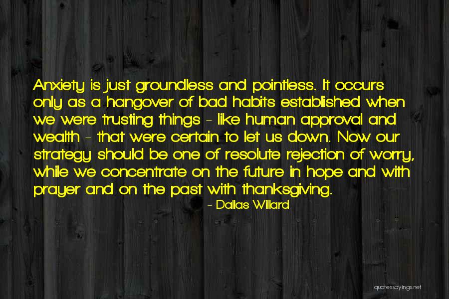 Prayer And Thanksgiving Quotes By Dallas Willard