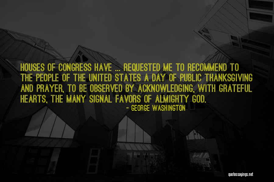 Prayer And Thanksgiving Quotes By George Washington