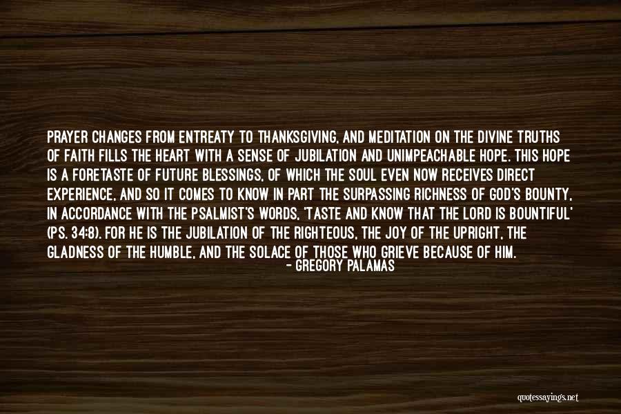 Prayer And Thanksgiving Quotes By Gregory Palamas