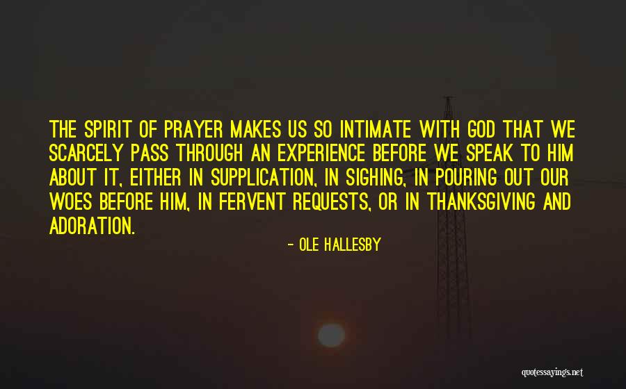 Prayer And Thanksgiving Quotes By Ole Hallesby