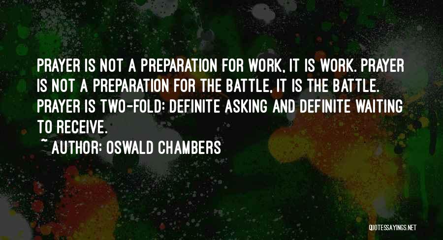 Prayer And Work Quotes By Oswald Chambers