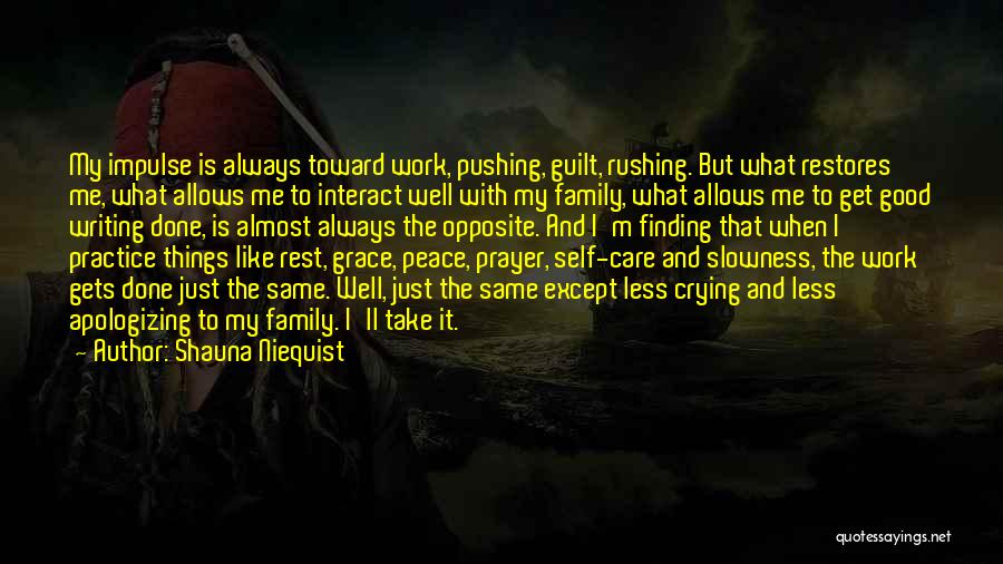 Prayer And Work Quotes By Shauna Niequist