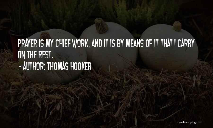 Prayer And Work Quotes By Thomas Hooker