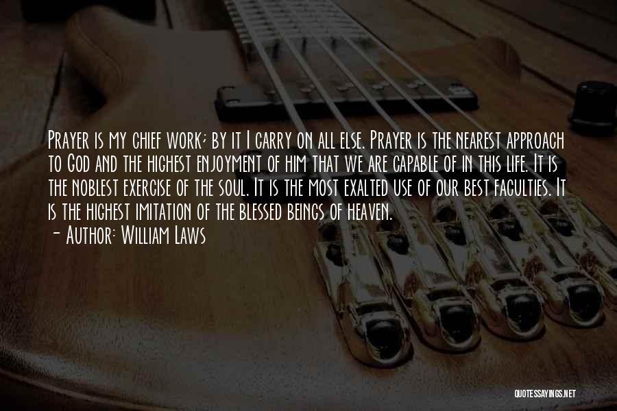 Prayer And Work Quotes By William Laws