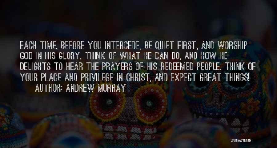 Prayer And Worship Quotes By Andrew Murray