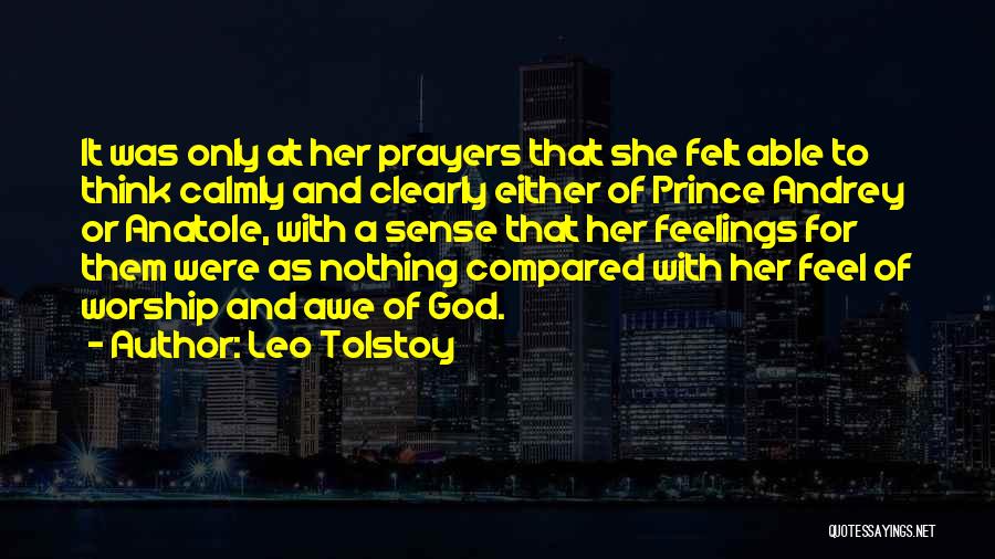 Prayer And Worship Quotes By Leo Tolstoy