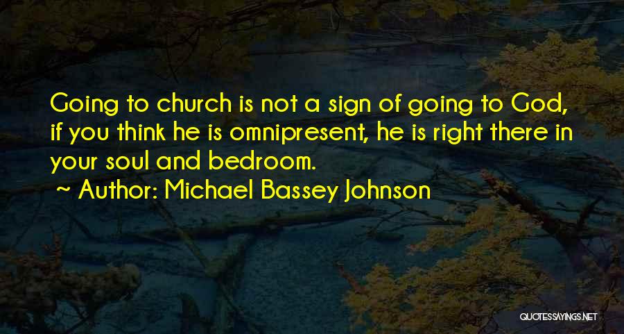 Prayer And Worship Quotes By Michael Bassey Johnson