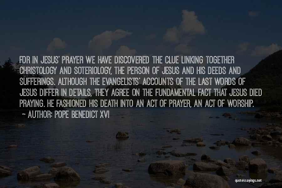 Prayer And Worship Quotes By Pope Benedict XVI