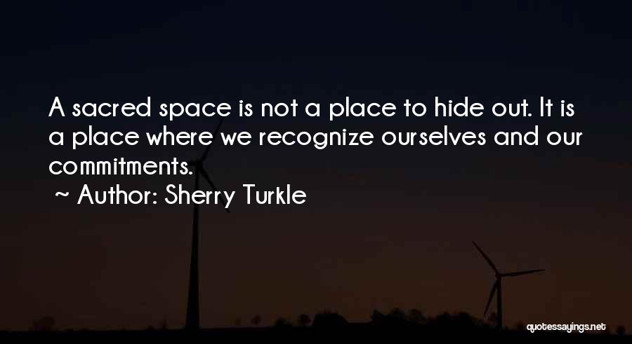 Prayer And Worship Quotes By Sherry Turkle