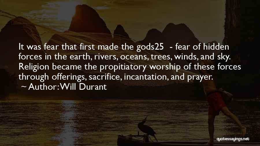 Prayer And Worship Quotes By Will Durant