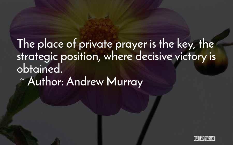 Prayer Andrew Murray Quotes By Andrew Murray