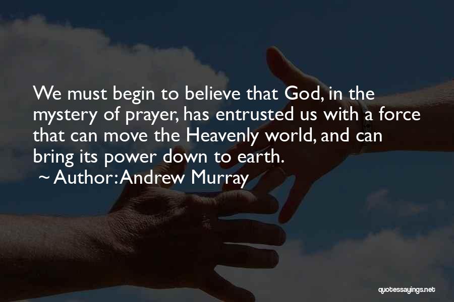 Prayer Andrew Murray Quotes By Andrew Murray