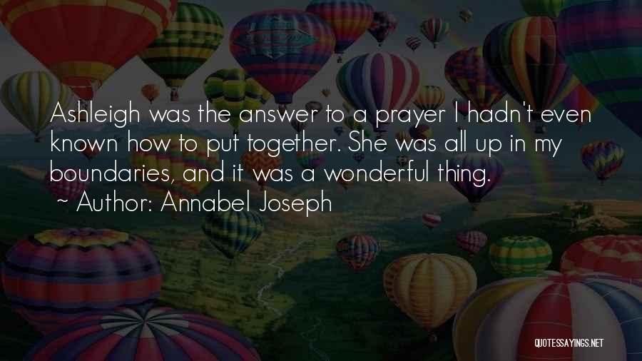 Prayer Answer Quotes By Annabel Joseph